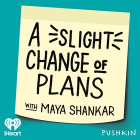 A Slight Change of Plans Podcast Artwork