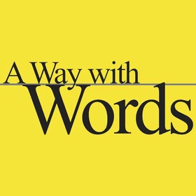 A Way with Words - language, linguistics, and callers from all over Podcast Artwork