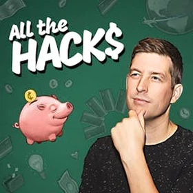 All the Hacks: Money, Points & Life Podcast Artwork