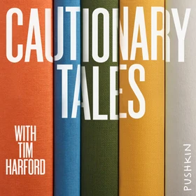Cautionary Tales with Tim Harford Podcast Artwork