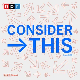 Consider This from NPR Podcast Artwork