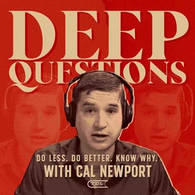 Deep Questions with Cal Newport Podcast Artwork