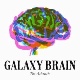 Galaxy Brain Podcast Artwork