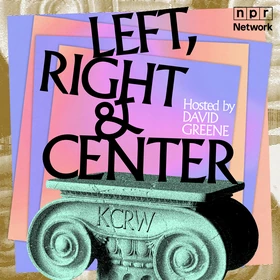 Left, Right & Center Podcast Artwork