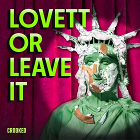 Lovett or Leave It Podcast Artwork