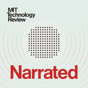 MIT Technology Review Narrated Podcast Artwork