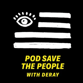 Pod Save the People Podcast Artwork