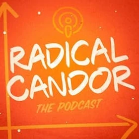 Radical Candor: Communication at Work - Podcast Artwork