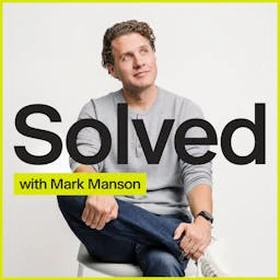 SOLVED with Mark Manson - Podcast Artwork