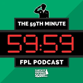 The 59th Minute FPL Podcast Podcast Artwork
