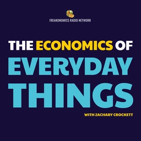 The Economics of Everyday Things Podcast Artwork