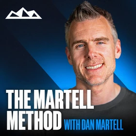 The Martell Method w/ Dan Martell Podcast Artwork