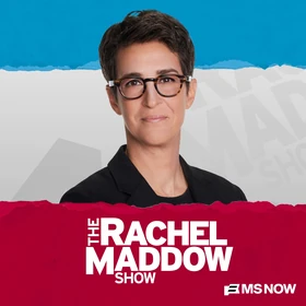 The Rachel Maddow Show Podcast Artwork