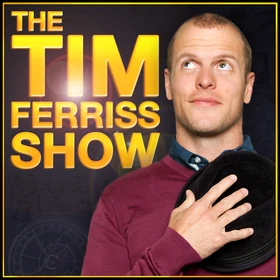 The Tim Ferriss Show Podcast Artwork